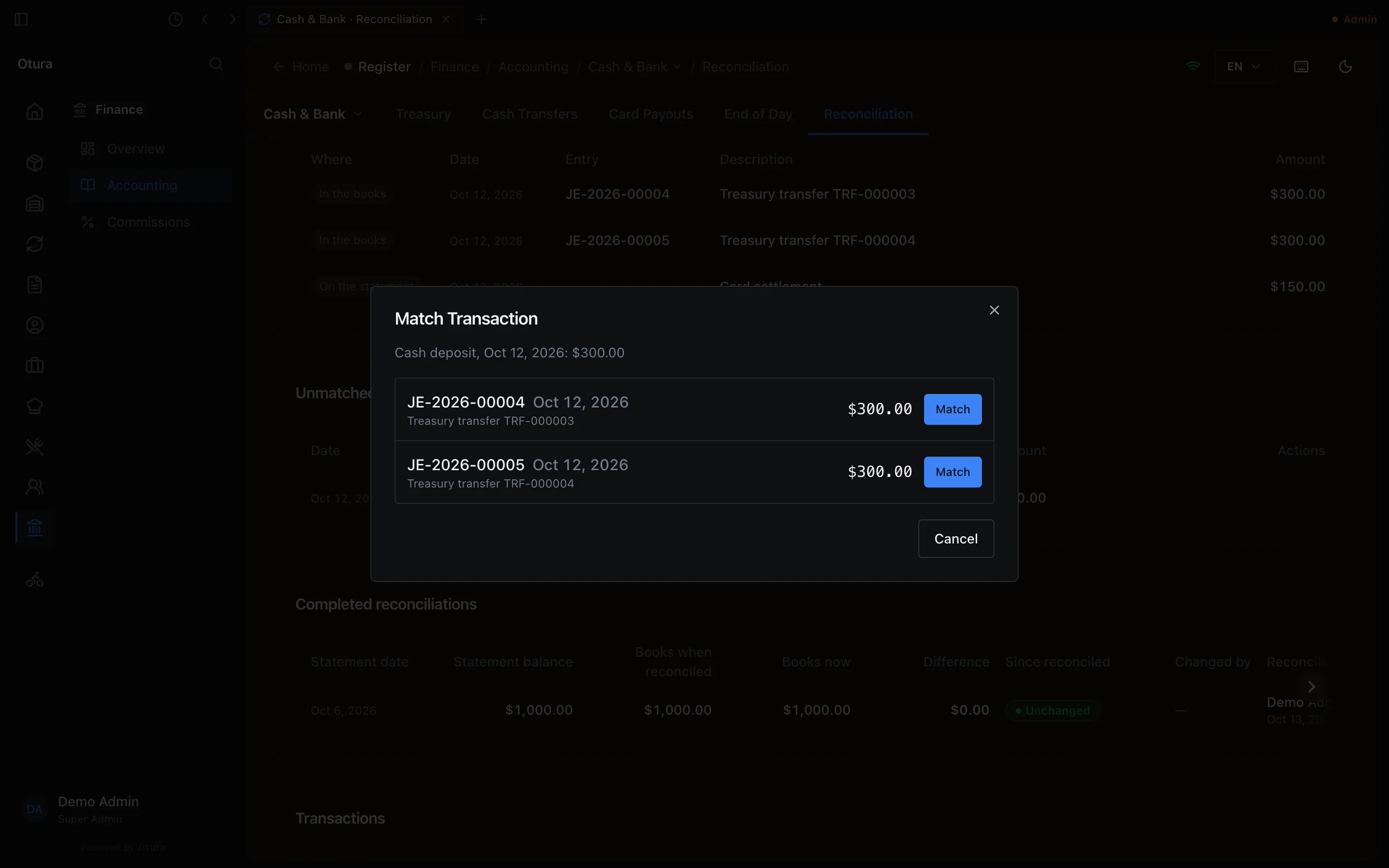 The Match Transaction dialog for Cash deposit, Oct 12, 2026: $300.00, offering two entries, JE-2026-00004 and JE-2026-00005, both $300.00 on Oct 12, 2026, each with a Match button.
