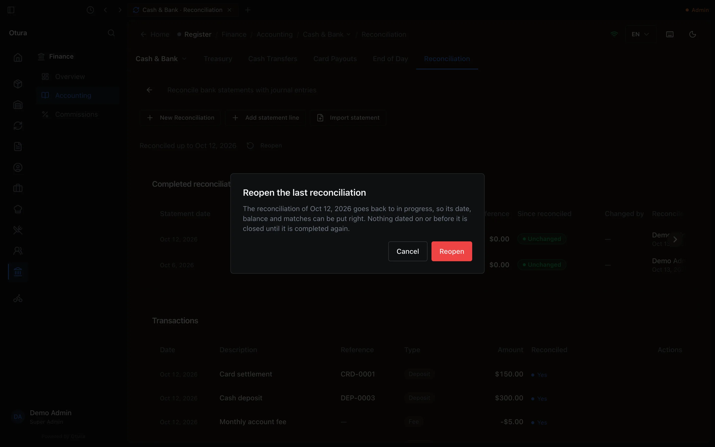 The Reopen the last reconciliation confirmation: The reconciliation of Oct 12, 2026 goes back to in progress, so its date, balance and matches can be put right. Nothing dated on or before it is closed until it is completed again. With Cancel and Reopen buttons.