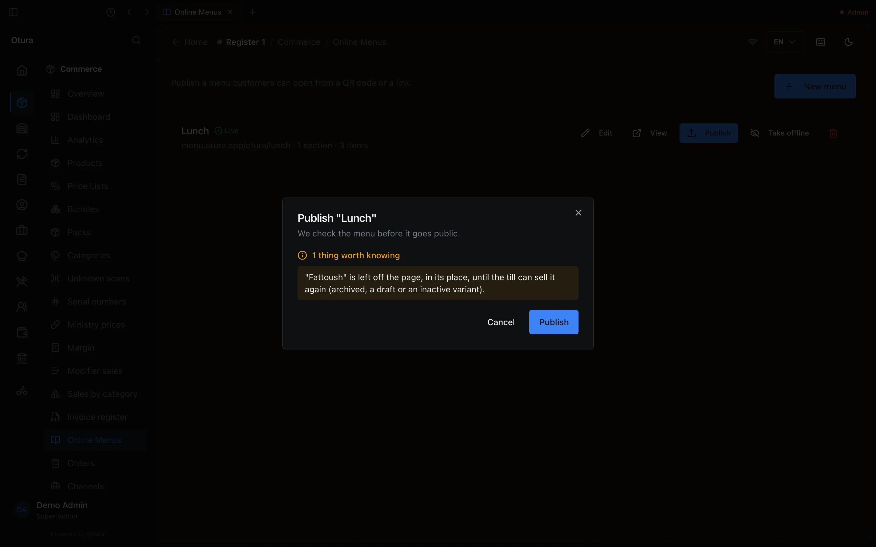The Publish "Lunch" dialog over Online Menus: We check the menu before it goes public. 1 thing worth knowing: "Fattoush" is left off the page, in its place, until the till can sell it again (archived, a draft or an inactive variant). Cancel and Publish.
