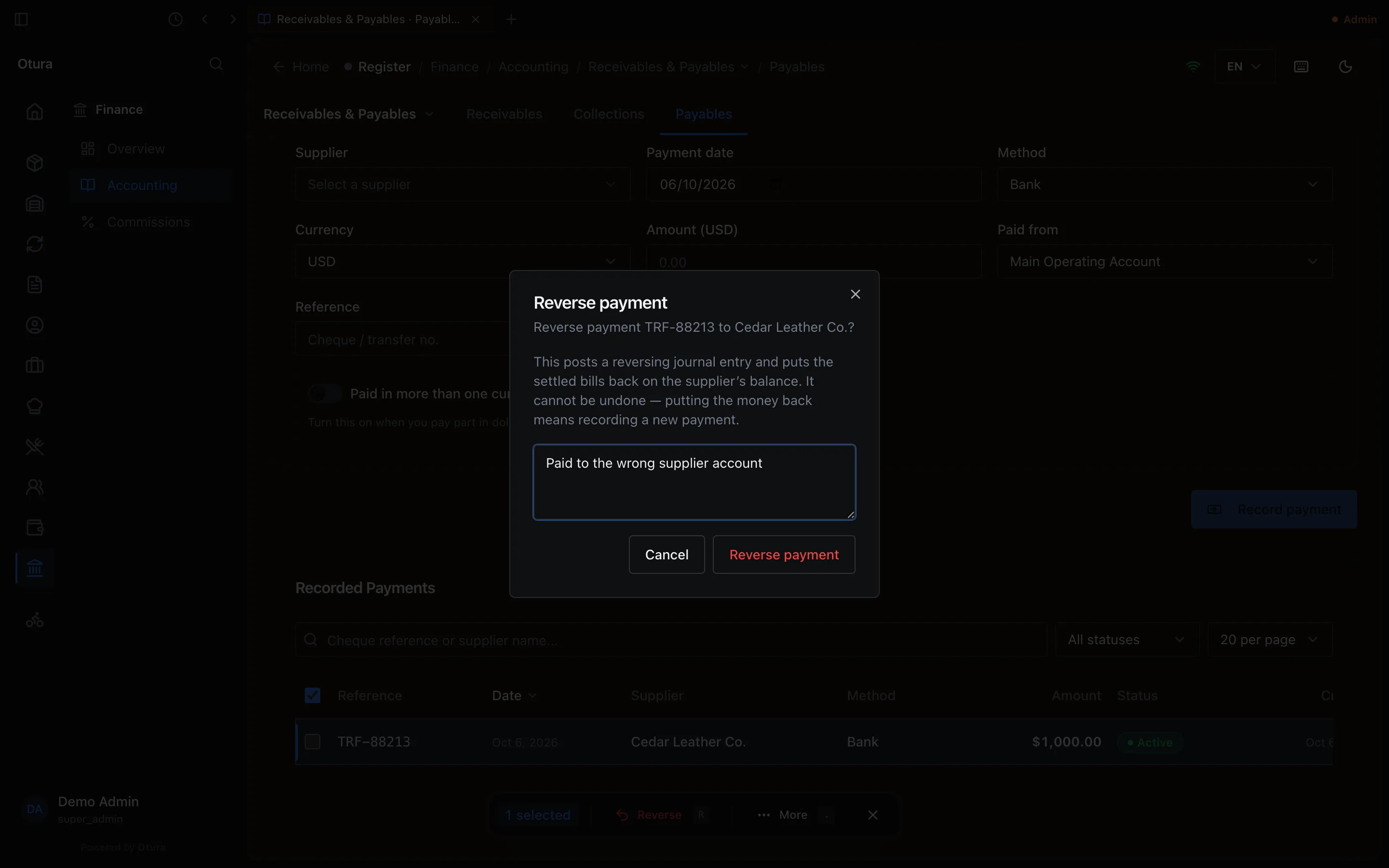 The Reverse payment dialog: Reverse payment TRF-88213 to Cedar Leather Co.? This posts a reversing journal entry and puts the settled bills back on the supplier's balance. It cannot be undone — putting the money back means recording a new payment. The reason typed: Paid to the wrong supplier account. Cancel and Reverse payment.