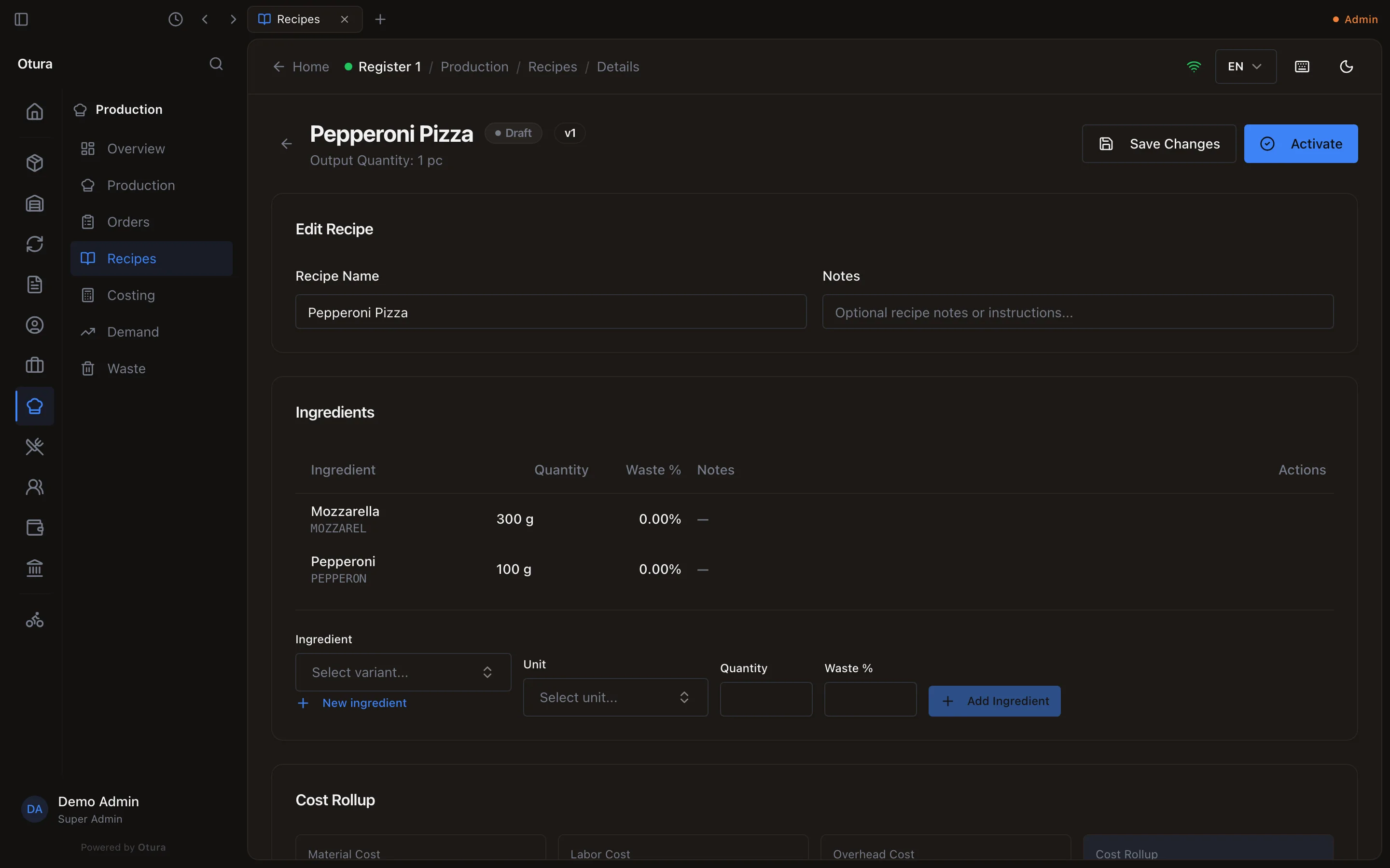 A draft recipe page listing Mozzarella 300 g and Pepperoni 100 g, with the form to add another ingredient and the Cost Rollup.