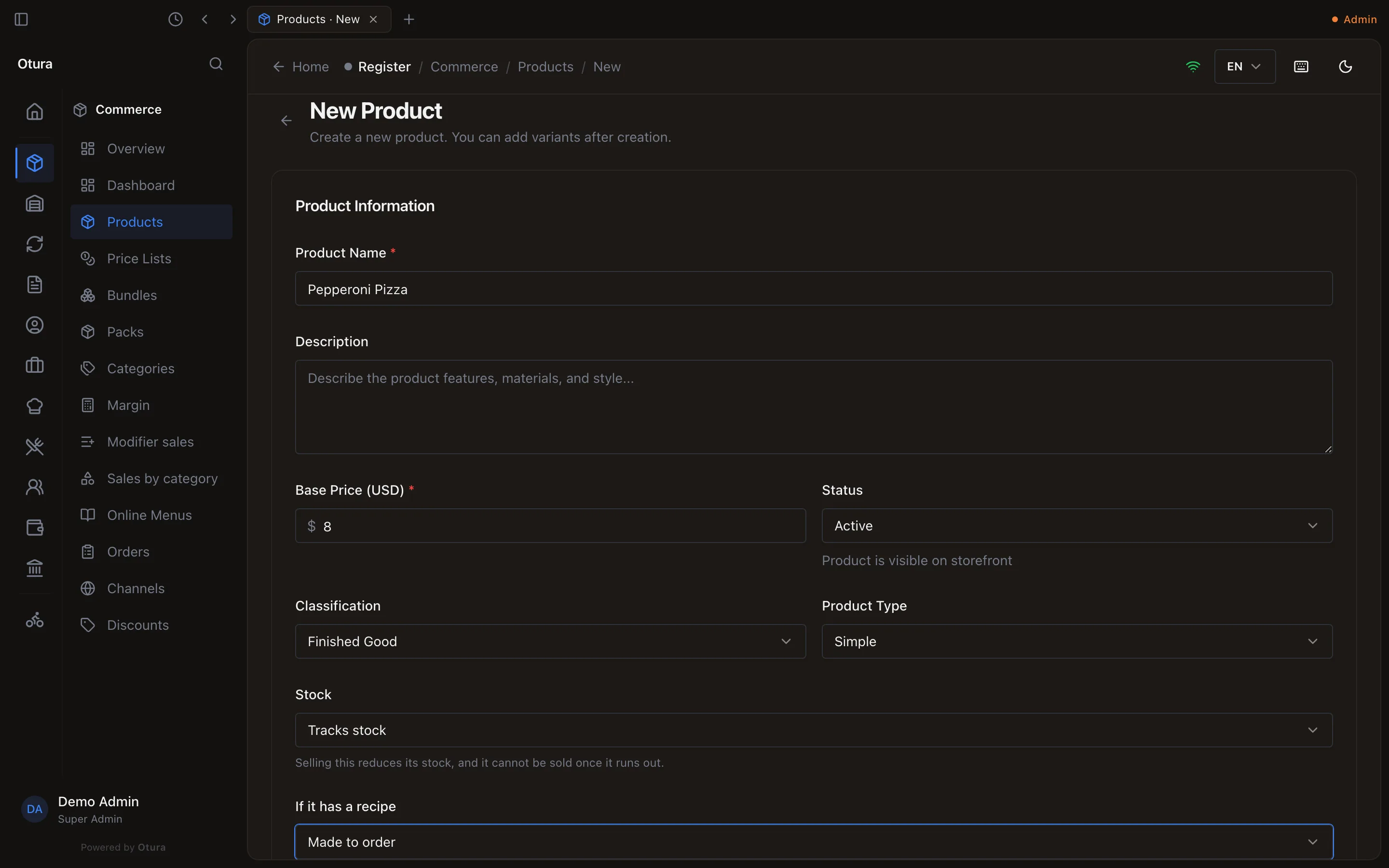 The New Product form for Pepperoni Pizza: Classification Finished Good, Product Type Simple, Stock Tracks stock, and If it has a recipe set to Made to order.